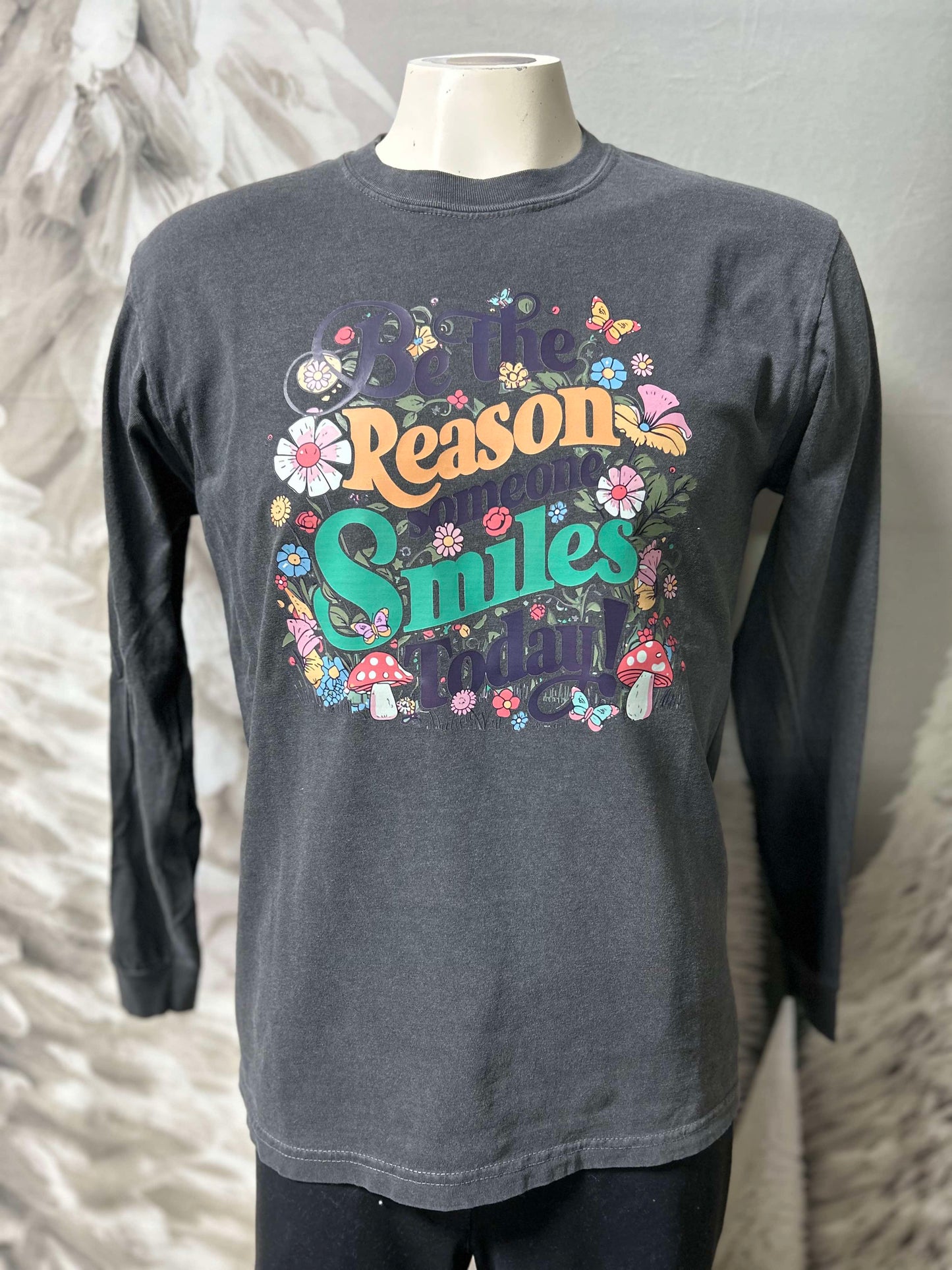 Be the Reason Someone Smiles Today Garment Dyed Long Sleeve Graphic Top