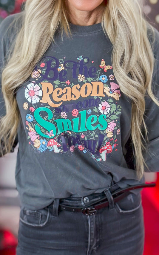 Be the Reason Someone Smiles Today Garment Dyed Long Sleeve Graphic Top