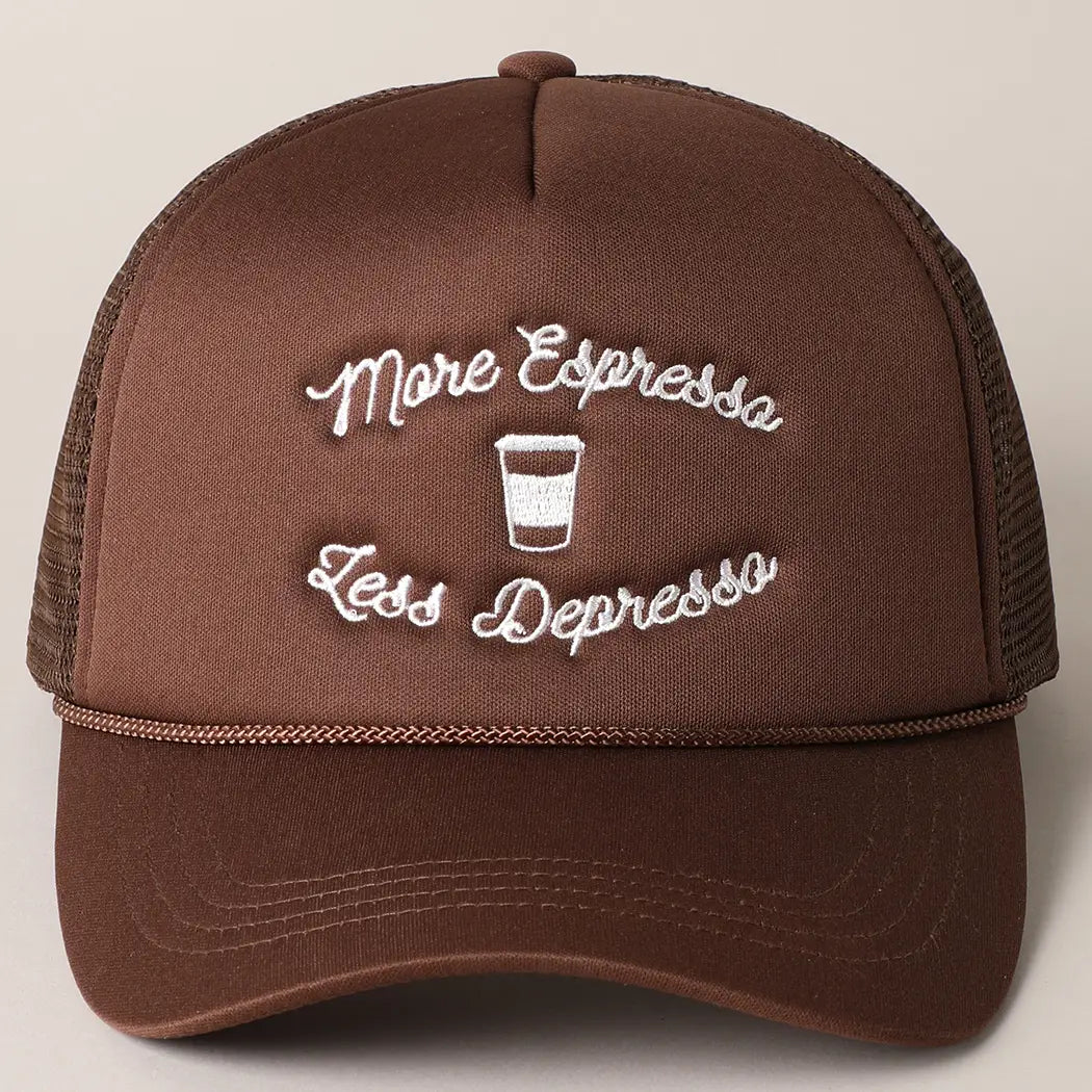 More Espresso Less Depresso Embroidery Trucker Hat