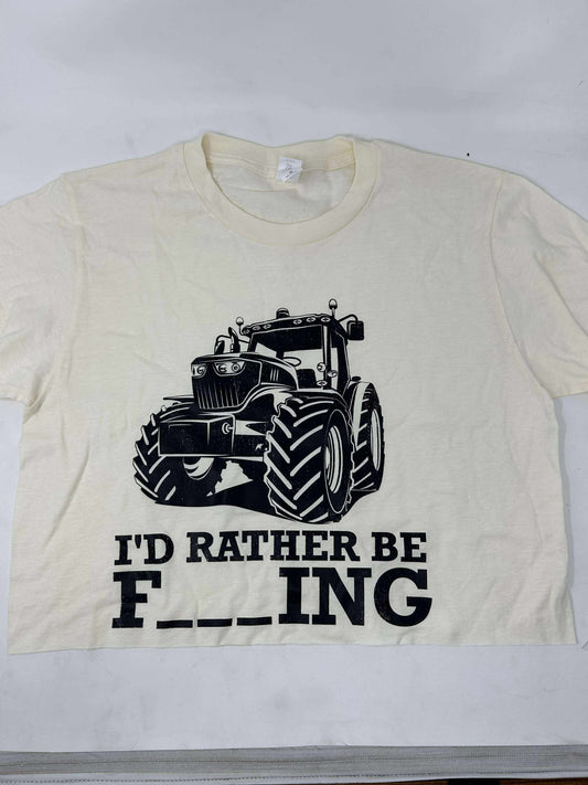I'd Rather Be F_ _ _ ING Snarky Graphic T-Shirt *FINAL SALE