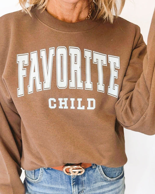 The Favorite Child Brown Crewneck Graphic Sweatshirt