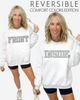 CUSTOM REVERSIBLE SWEATSHIRT | COMFORT COLORS (FOLLOW THE INSTRUCTIONS) **