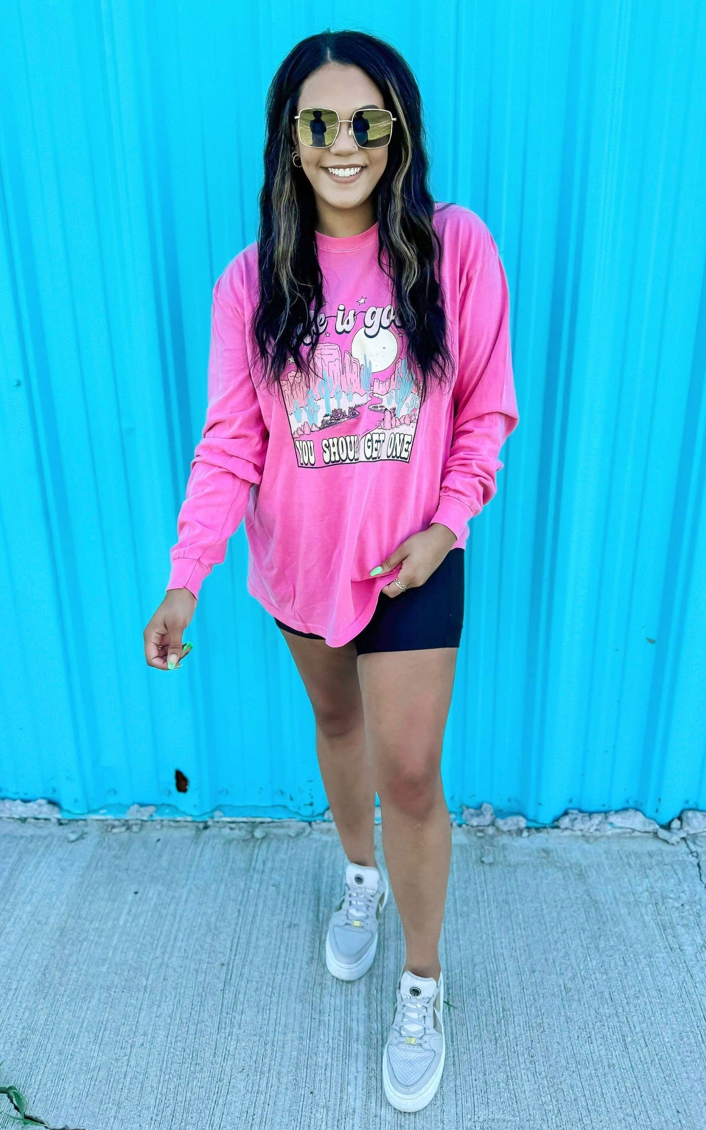 Life Is Good You Should Get One Garment Dyed Long Sleeve Graphic Top