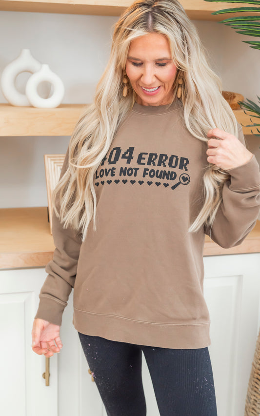404 Error: Love Not Found Garment Dyed Crewneck Sweatshirt