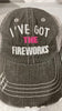 I've Got The Fireworks Hat** -Final Sale
