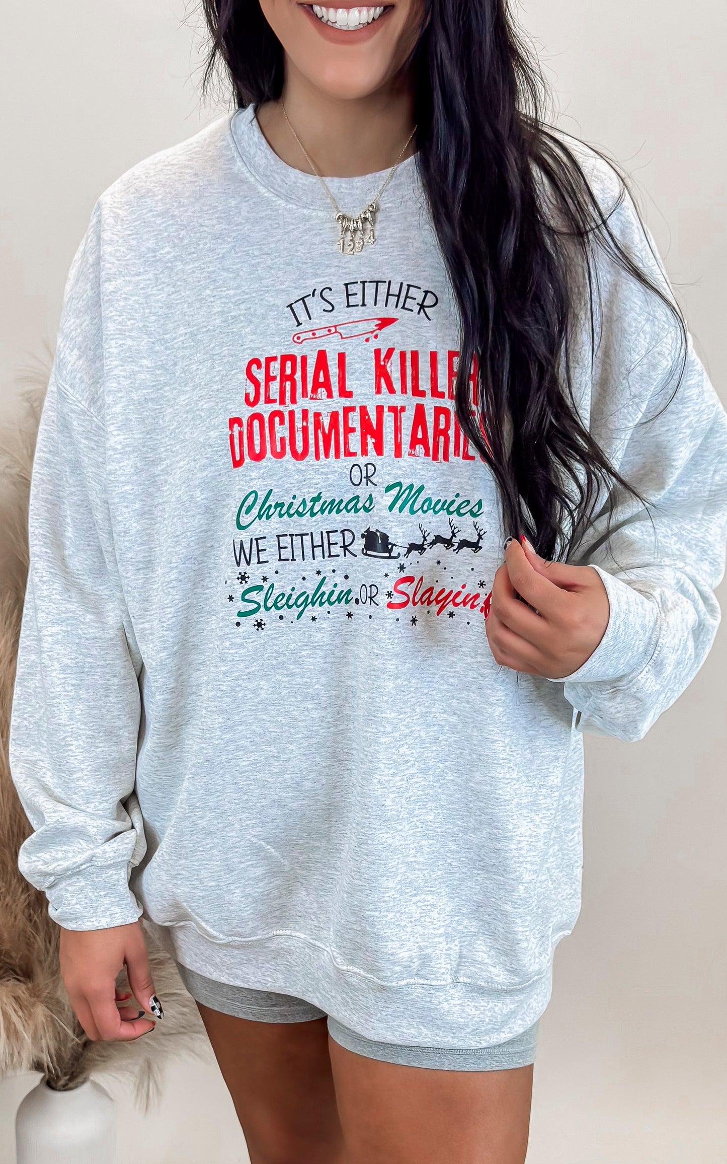 Its Either Serial Killer Documentaries or Holiday Movies Graphic Crewneck Sweatshirt