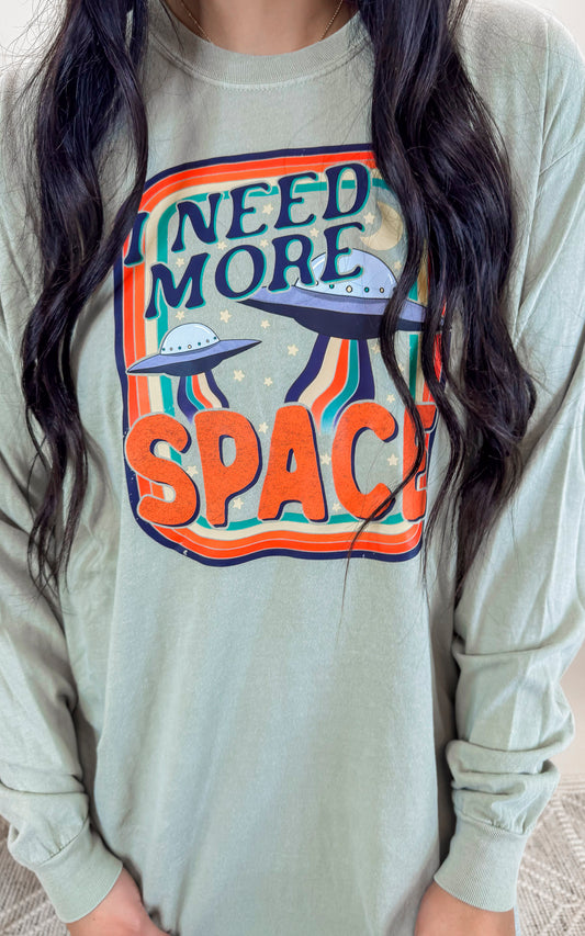 I Need More Space Garment Dyed Long Sleeve Graphic Top**