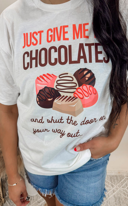 Just Give Me the Chocolates Graphic T-shirt