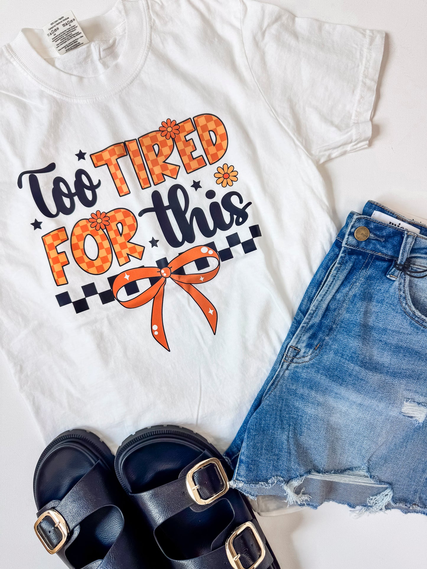 Too Tired for This Garment Dyed Graphic T-shirt