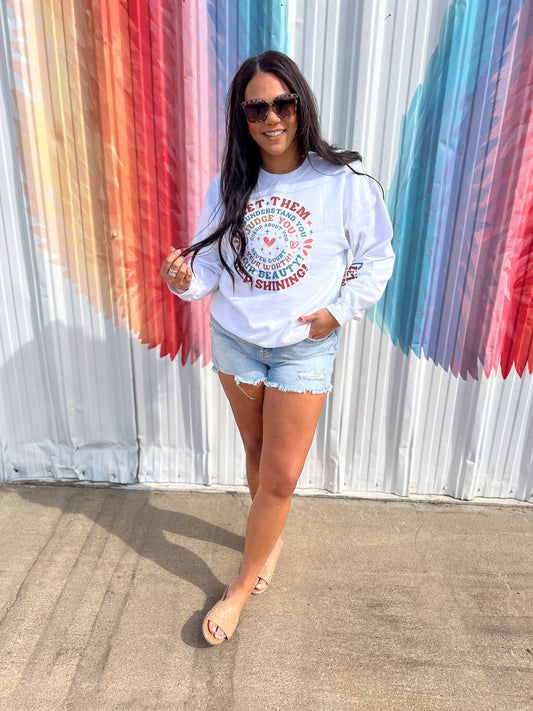 Let Them While You Keep Shining Graphic Crewneck Sweatshirt