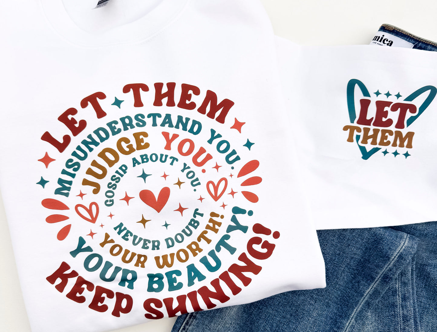Let Them While You Keep Shining Graphic Crewneck Sweatshirt