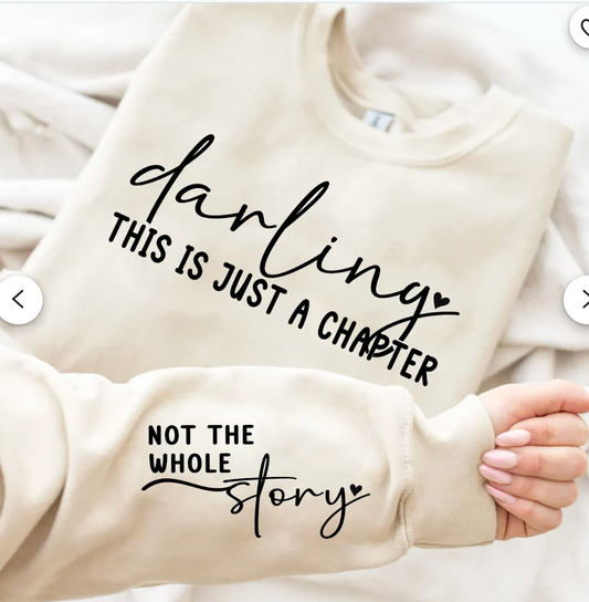 Darling This is Just a Chapter with Sleeve Unisex Fleece Crewneck (Beige - Final Sale