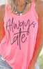 Always Late Graphic Racerback Tank Top