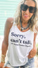 Sorry Can't Doing Game Changer Slouchy Graphic Tank Top
