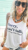 Sorry Can't Doing Game Changer Slouchy Graphic Tank Top