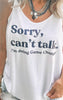 Sorry Can't Doing Game Changer Slouchy Graphic Tank Top