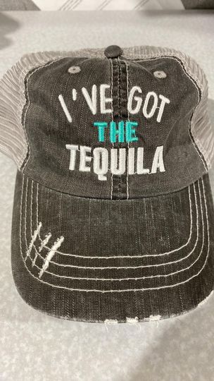 I'VE GOT TEQUILA TRUCKER HAT**