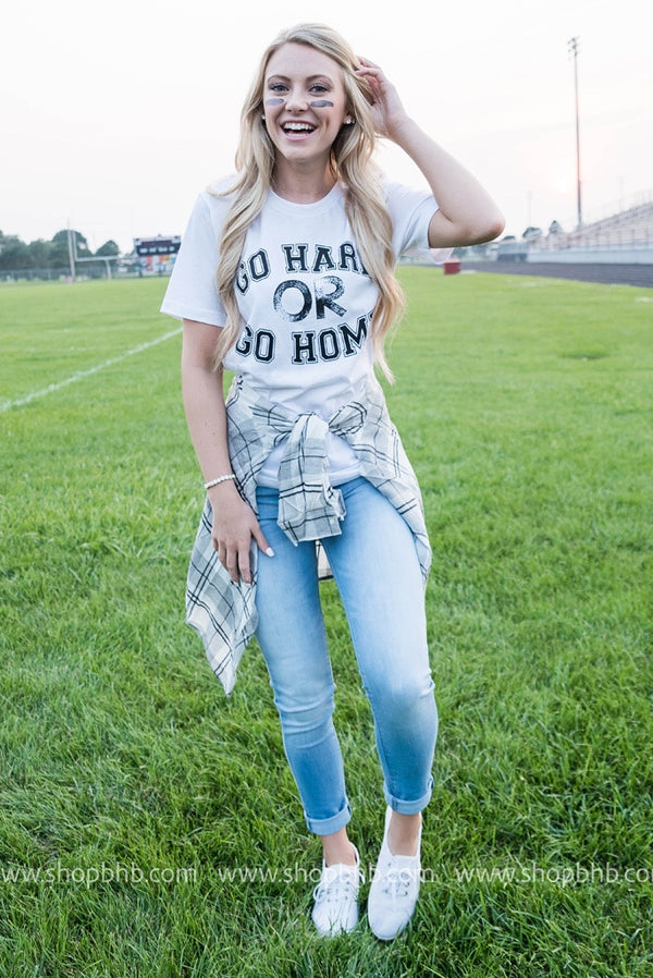 Go Hard or Go Home Tee - BAD HABIT BOUTIQUE 