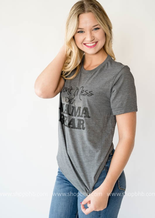 Exclusive Don't Mess with Mama Bear Tee - BAD HABIT BOUTIQUE
