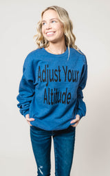 Adjust Your Altitude Sweatshirt**