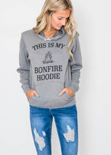 This is My Bonfire Hoodie**