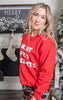 OK, But First Presents Sweatshirt - Red* - Final Sale