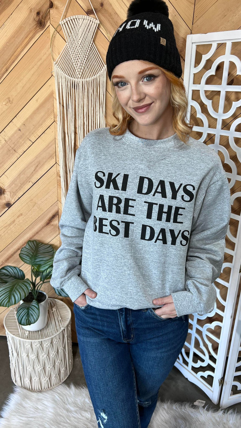 Ski Days Are The Best Days Crewneck Sweatshirt