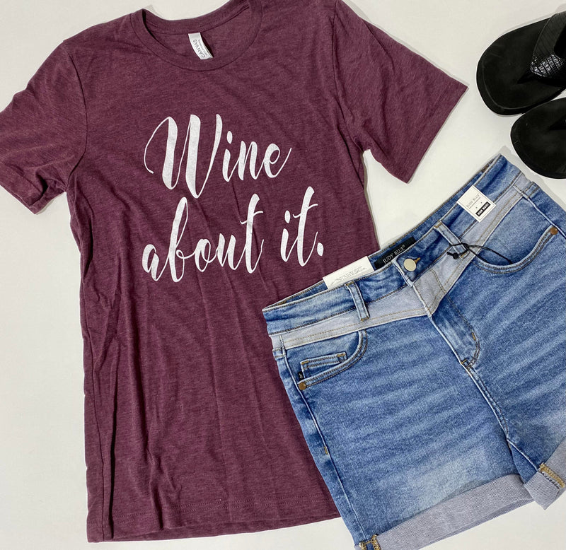 Wine about it t-shirt