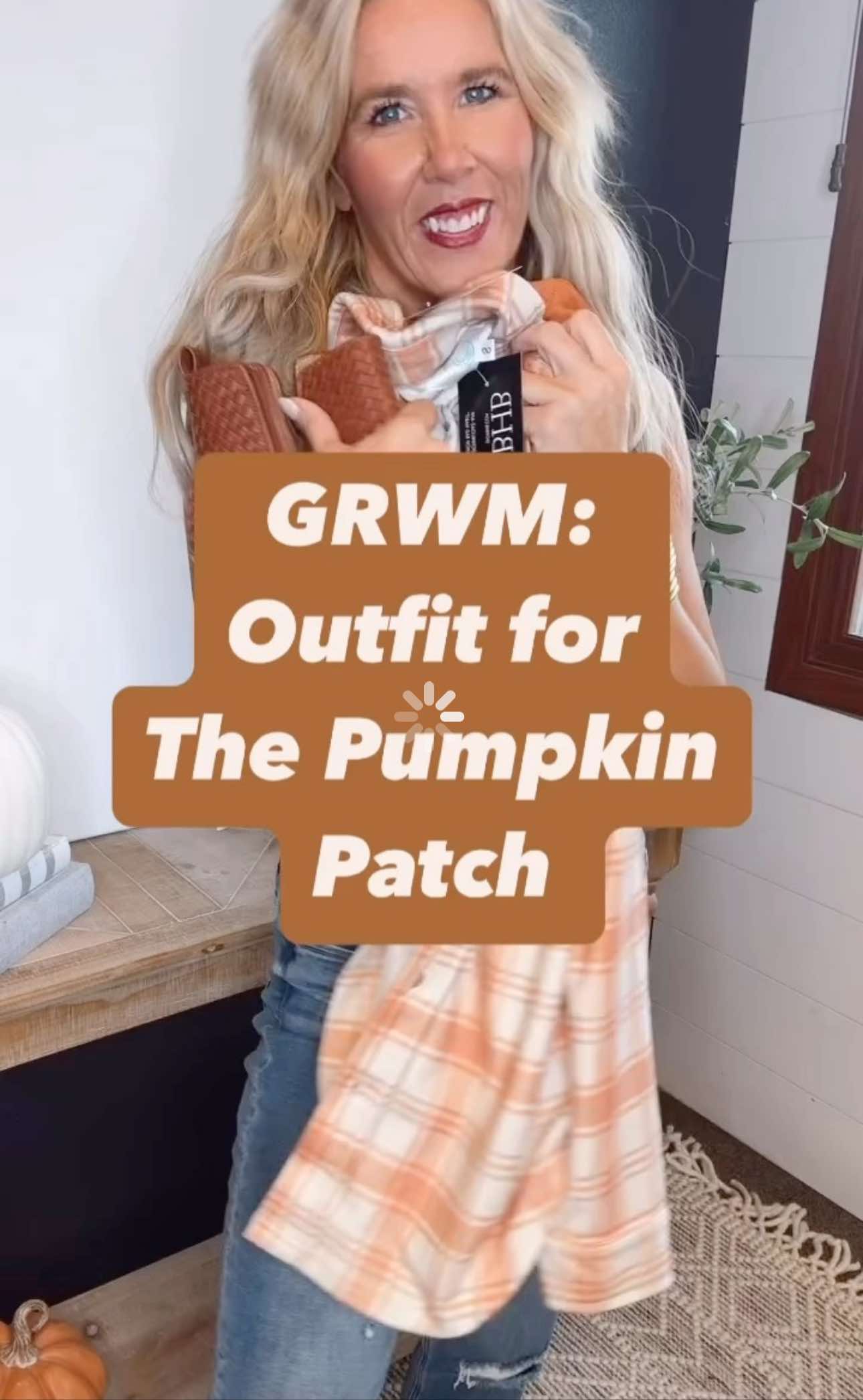 GRWM:  The Pumpkin Patch reel