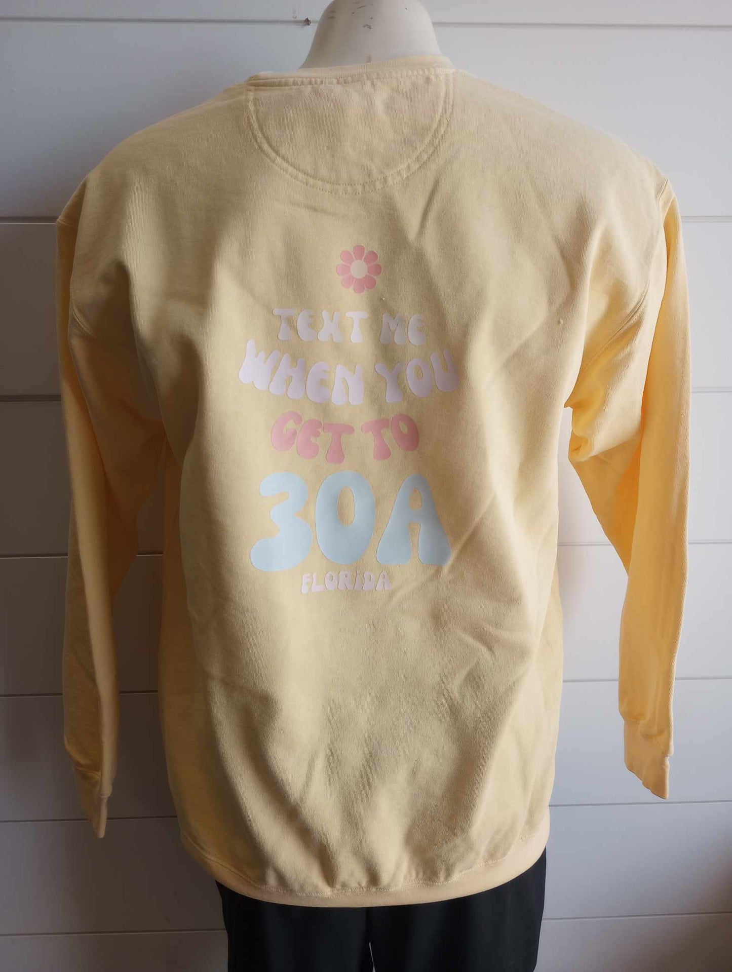 Yellow Text Me When You Get To 30A Graphic Crewneck Sweatshirt - Final Sale