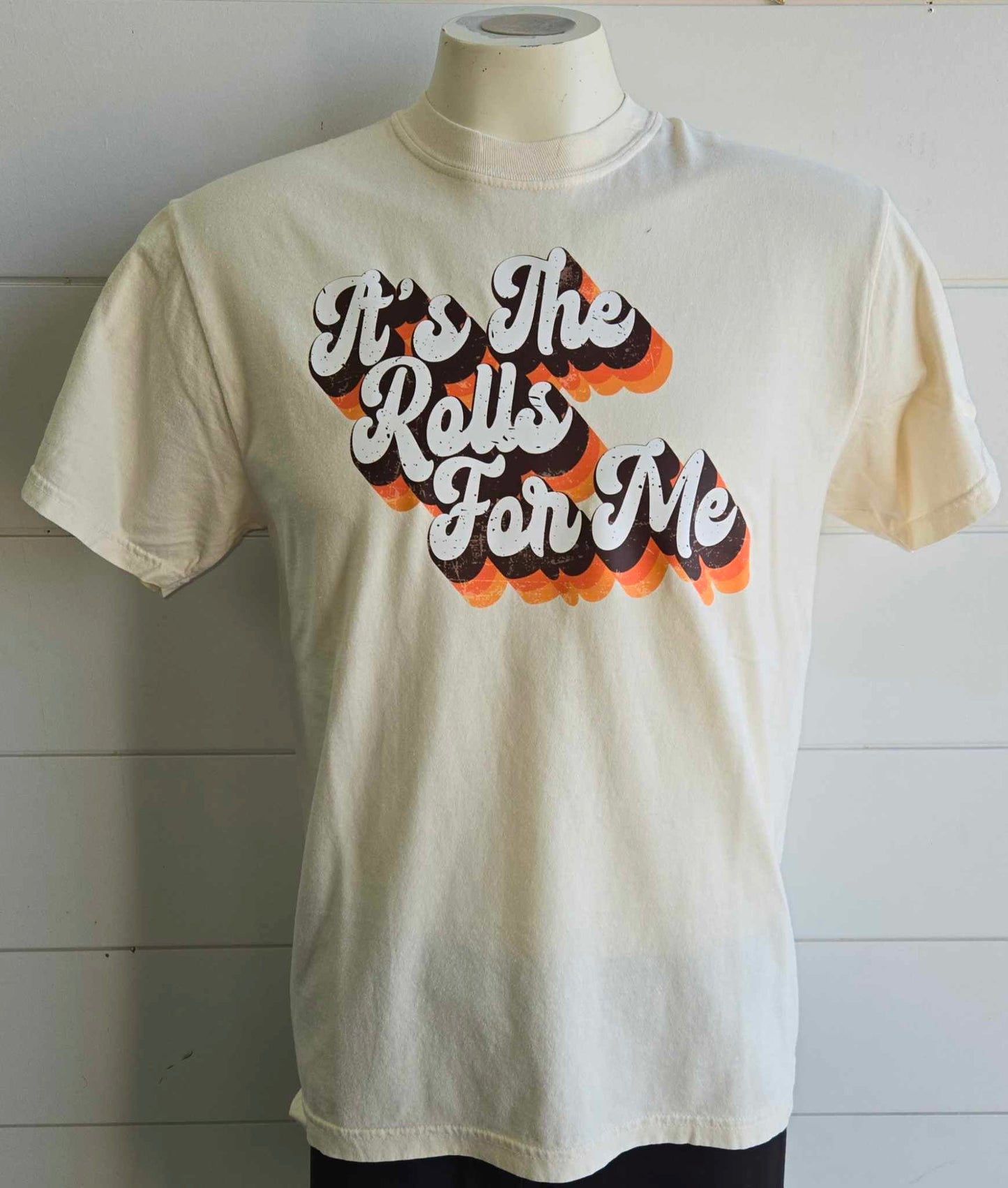 Its the Rolls for Me Garment Dyed Graphic T-shirt