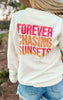 Forever Chasing Sunsets Pigment Dyed Graphic Sweatshirt