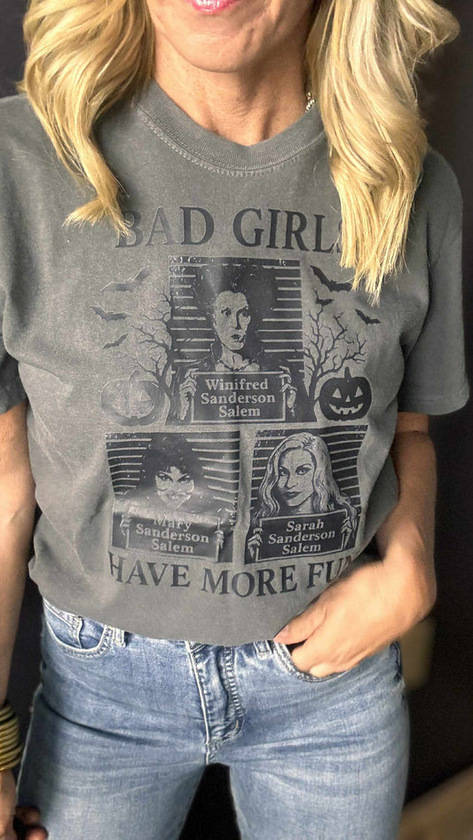 Bad Girls Have More Fun Garment Graphic T-shirt