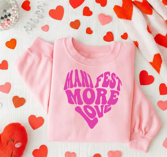 Manifest More Love Pink Crewneck Graphic Sweatshirt