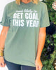 Most Likely... Get Coal This Year Garment-Dyed Graphic T-shirt | Comfort Colors