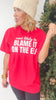 Most Likely... Blame it On the Elf Garment-Dyed Graphic T-shirt | Comfort Colors (2 COLORS)