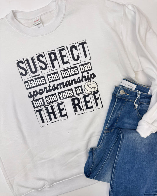 Suspect Claims She Hates Sportsmanship Volleyball Graphic Crewneck Sweatshirt *FINAL SALE