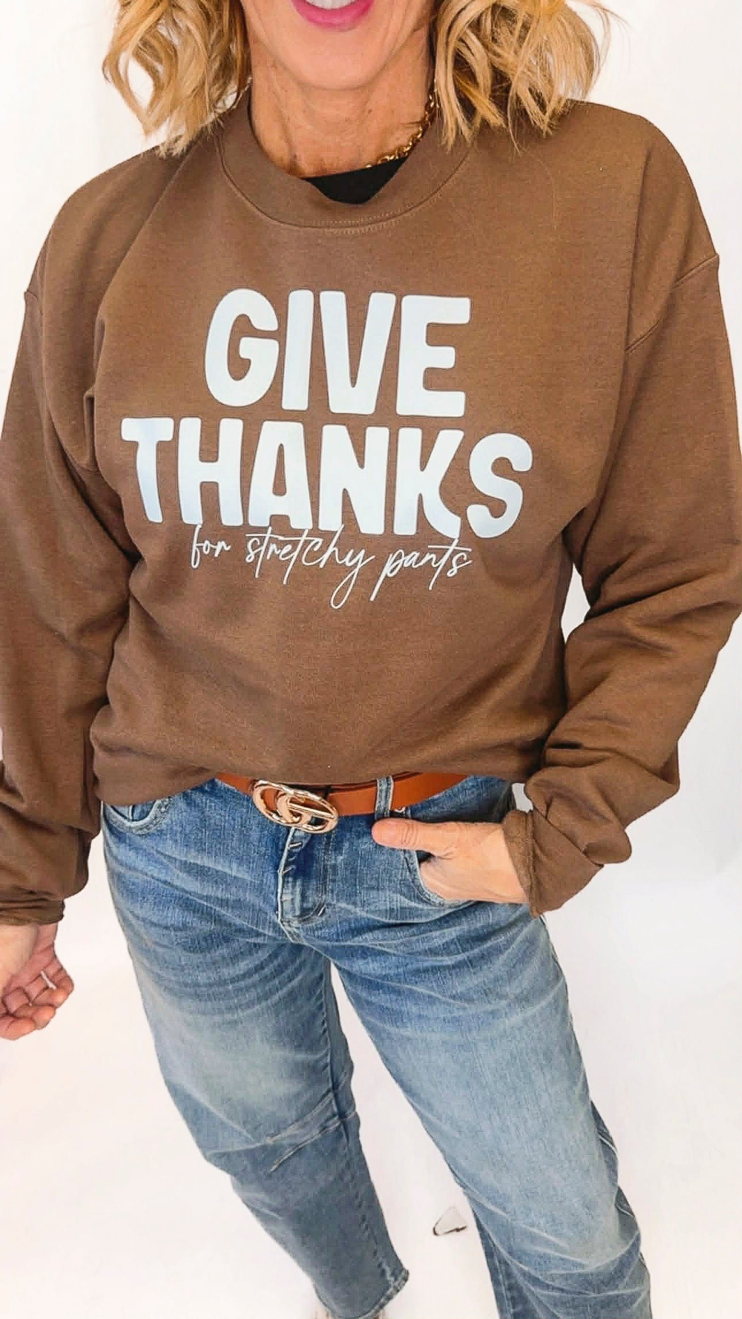 Give Thanks for Stretchy Pants Crewneck Graphic Sweatshirt