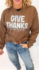 Give Thanks for Stretchy Pants Crewneck Graphic Sweatshirt
