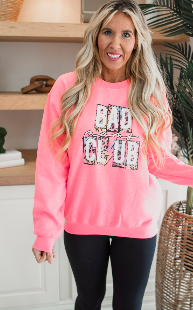 Neon Pink BAD MOMS CLUB Graphic Crewneck Sweatshirt