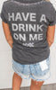 AC/DC Have a Drink On Me Burnout Tee