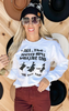 All the Pretty Girls Walk Like This Halloween Sweatshirt