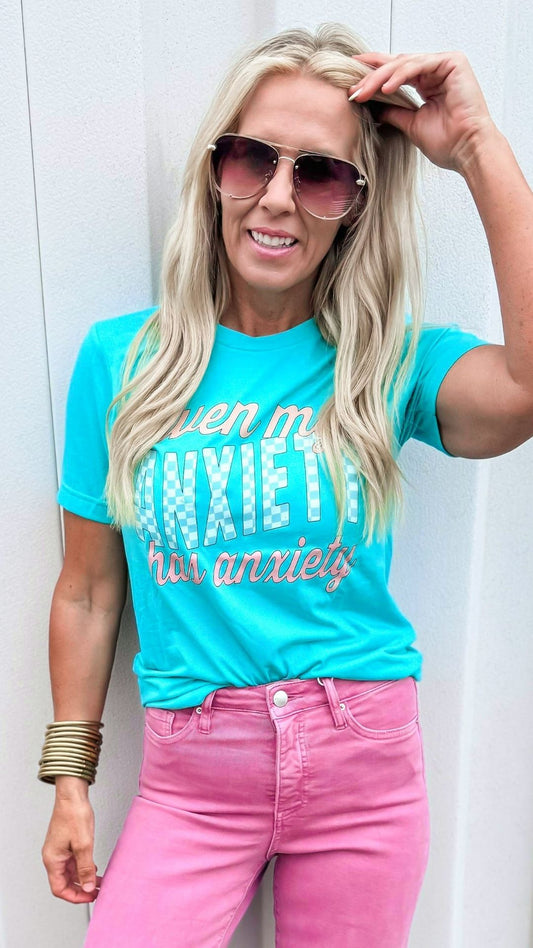Even My Anxiety Has Anxiety Graphic T-shirt