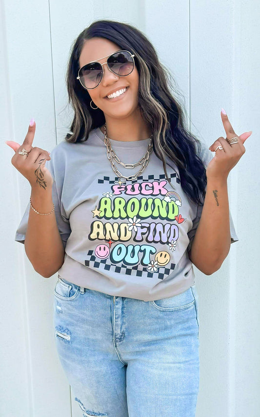 Fuck Around and Find Out Garment Dyed Graphic T-shirt