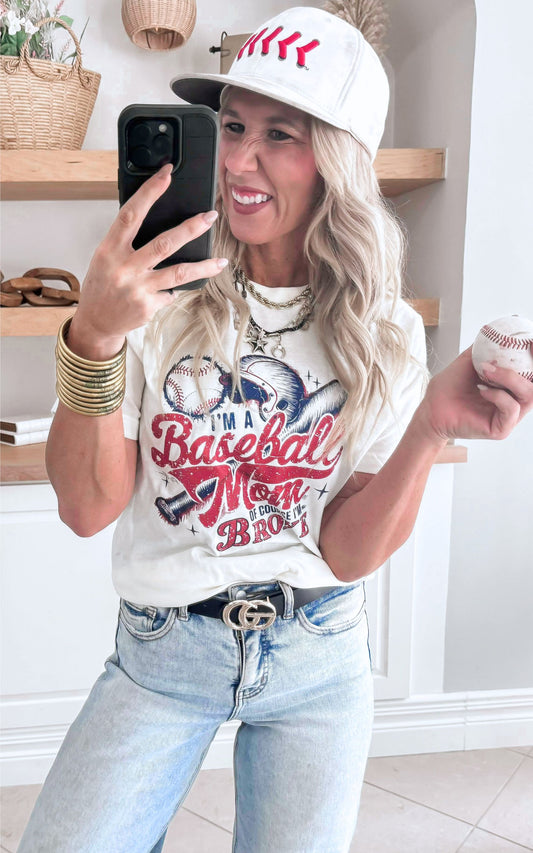 I'm a Baseball Mom Of Course IM Broke Graphic T-shirt