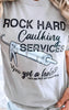 Rock Hard Caulking Services Garment Dyed Graphic T-shirt