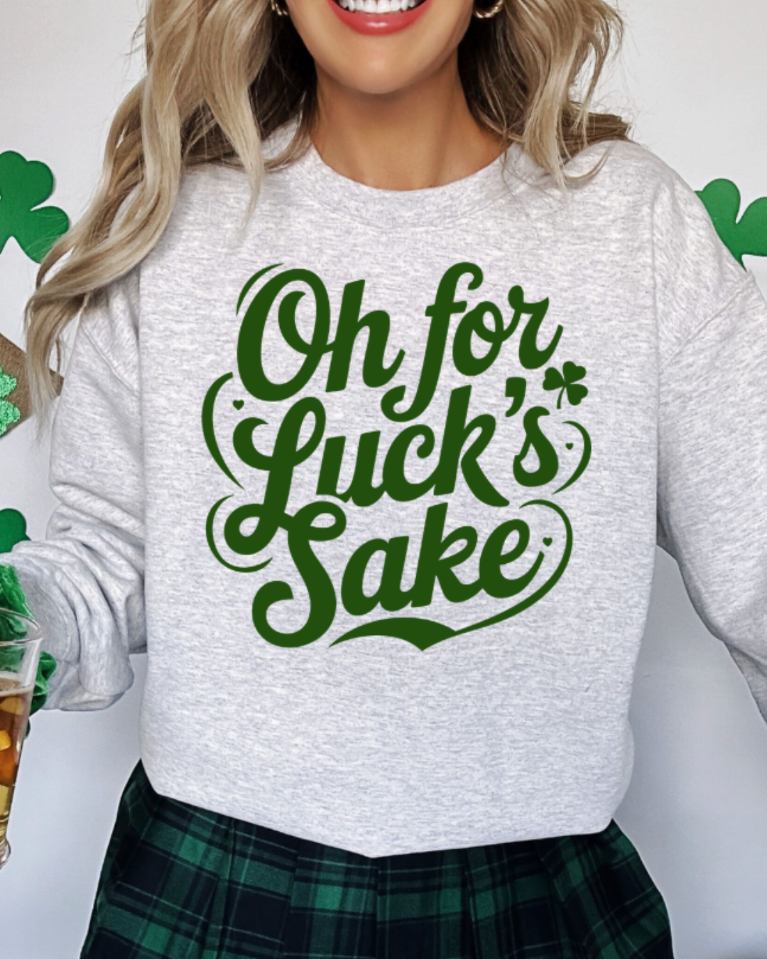 Oh For Luck's Sake Ash Crewneck Graphic Sweatshirt