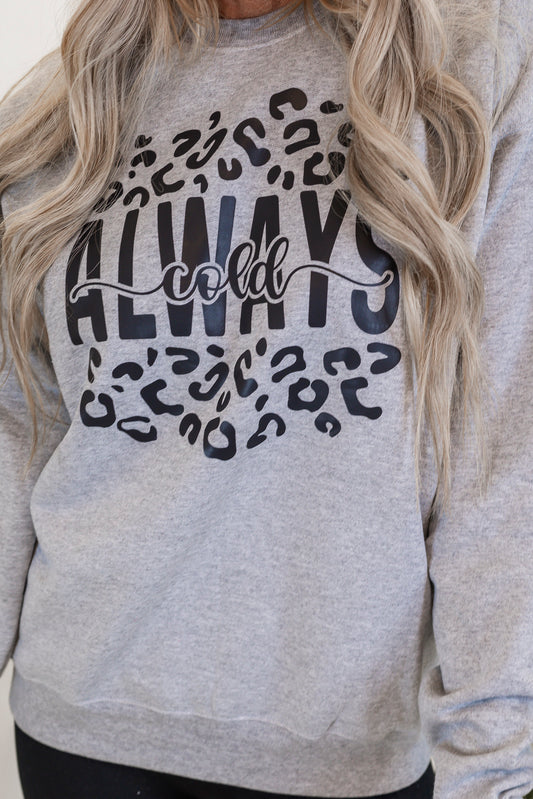 Always Cold Leopard Holiday Graphic Crewneck Sweatshirt - Final Sale