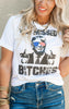 You Missed Bitches Graphic T-shirt