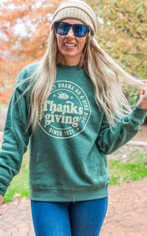 Serving Family Drama Thanksgiving Graphic Crewneck Sweatshirt